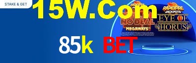 85k bet