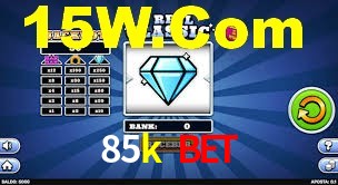 85k bet