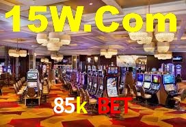 85k bet
