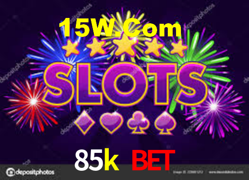 85k bet