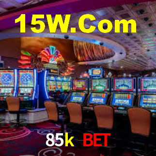 85k bet,85k.com
